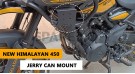 For Royal Enfield New Himalayan 450 Jerry Can Mount 2024 Model - SPAREZO